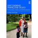 Discovering Françoise Dolto: Psychoanalysis, Identity and Child Development