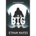 The Big Bigfoot Book: 100 Encounter Stories