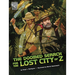 The Doomed Search for the Lost City of Z