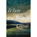 When the Waters Came: Volume 1