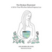Not Broken Illustrated: A Gift for Those Who Have Suffered Pregnancy Loss