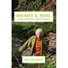 Heart & Soil: The Revolutionary Good of Gardens