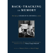 Back-Tracking in Memory: The Life of Charles M. Russell, Artist Recollections, Reflections and Personal Perspectives by Nancy Cooper Russell