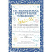 The Middle School Student's Guide to Academic Success: 12 Conversations for College and Career Readiness