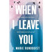 When I Leave You