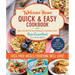 Welcome Home Quick & Easy Cookbook: Fuss-Free Meals Everyone Will Love!