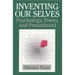 Inventing Our Selves: Psychology, Power, and Personhood