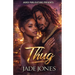 Thug: A Ghetto Love Story