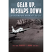 Gear Up, Mishaps Down: The Evolution of Naval Aviation Safety, 1950-2000
