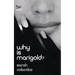 Why is Marigold?