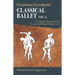 Classical Ballet: A Complete Manual of the Cecchetti Method: Volume 2