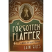 The Forgotten Flapper: A Novel of Olive Thomas