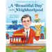 A Beautiful Day in the Neighborhood: The Poetry of Mister Rogers