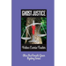 Ghost Justice