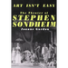 Art Isn't Easy: The Theater of Stephen Sondheim