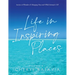 Life in Inspiring Places