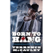 Born to Hang