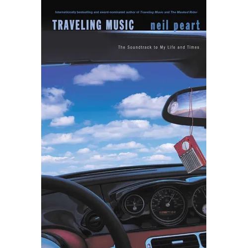 Traveling Music: The Soundtrack to My Life and Times