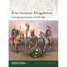 Post-Roman Kingdoms: 'Dark Ages' Gaul & Britain, AD 450-800