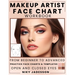 Makeup Artist Face Chart Workbook: From Beginner to Advanced - A Guided Space for Creating, Testing, and Refining Makeup Looks. Includes Practice Temp