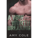 A Vow Worth Breaking