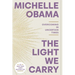 The Light We Carry: Overcoming in Uncertain Times