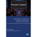 Present! Connect!: Create and Deliver Presentations that Capture, Entertain, and Connect to ANY Audience