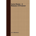 Lorna Doone - A Romance Of Exmoor
