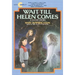 Wait Till Helen Comes: A Ghost Story