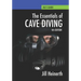 Essentials of Cave Diving: Fourth Edition