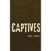 Captives