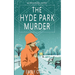 The Hyde Park Murder: Augusta Peel 1920s Series Book 11