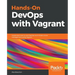 Hands-On DevOps with Vagrant