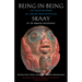 Being in Being: The Collected Works of a Master Haida Mythteller