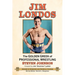Jim Londos: The Golden Greek of Professional Wrestling