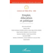 Emploi, éducation et politique