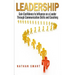 Leadership: Gain Confidence to Influence as a Leader Through Communication Skills and Coaching