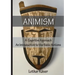 Animism: A Cognitive Approach