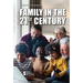 Family in the 21st Century