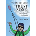 From Comfort Zone to Trust Zone: How Jesus Urges us to take Leaps of Faith for His Kingdom
