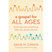 A Gospel for All Ages: Teaching and Preaching with the Whole Church