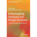 Contextualizing Immigrant and Refugee Resilience: Cultural and Acculturation Perspectives