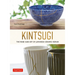 Kintsugi: The Wabi Sabi Art of Japanese Ceramic Repair
