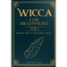 Wicca For Beginners: : Book of Spells and herbal magic.