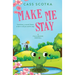 Make Me Stay