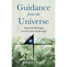 Guidance from the Universe: Hopeful Messages for Everyday Challenges
