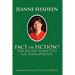 Jeanne Shaheen: FACT or FICTION: Her Record Submitted for Your Approval