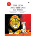 The Lion and the Dog