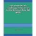 Tips and tricks for avoiding common errors on the Minimum Data Set (MDS)