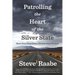 Patrolling the Heart of the Silver State: More True Tales from a Nevada State Trooper